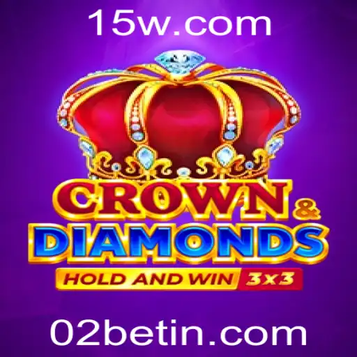 Domine o Jogo: Explorando Crowndiamonds com 02bet