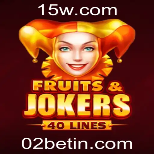 FruitsAndJokers40: Explorando o Empolgante Mundo do Slot com 02bet