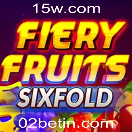Explorando FieryFruitsSixFold: Um Mergulho no Jogo de Frutas com 02bet