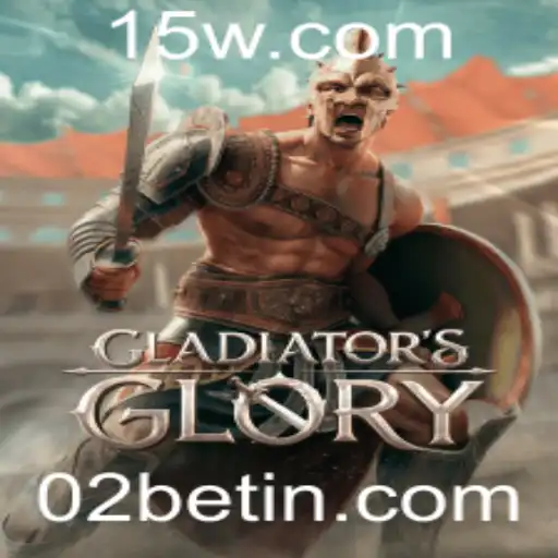 Explorando o Universo de GladiatorsGlory e Como a 02bet Transforma a Experiência de Jogo